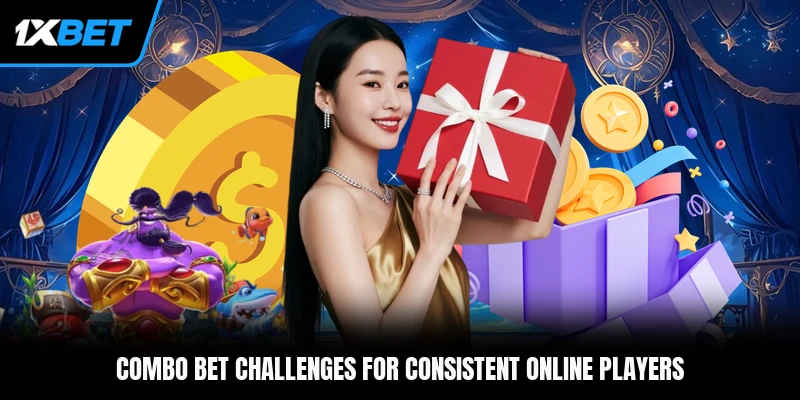Combo bet challenges for consistent online players