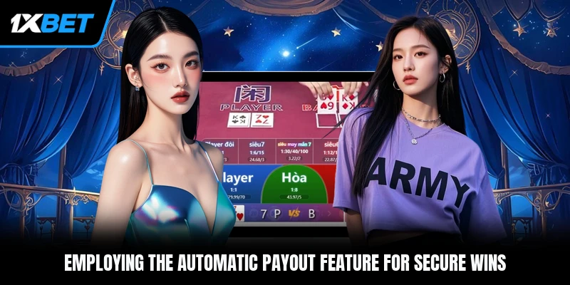Employing the automatic payout feature for secure wins