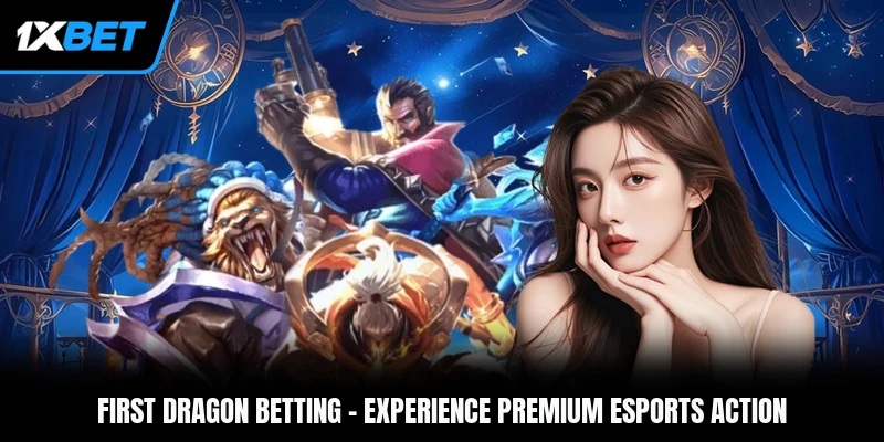 First Dragon betting