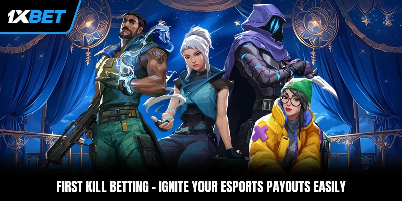 First kill betting