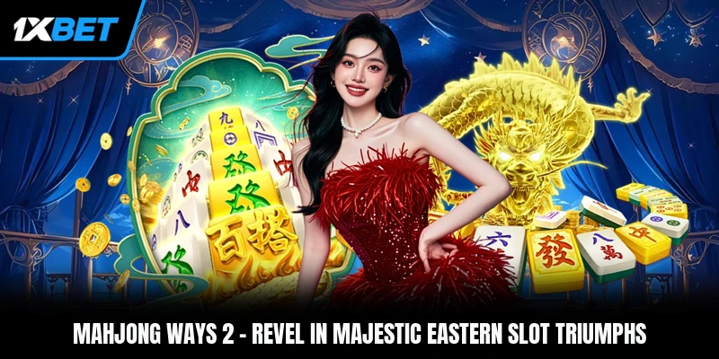 Mahjong Ways 2