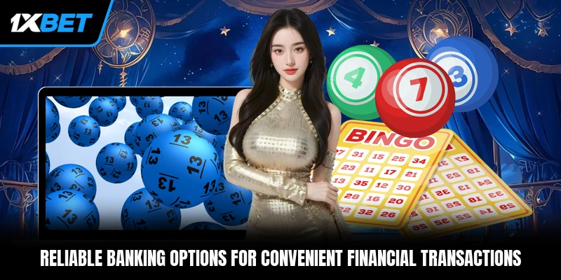 Reliable banking options for convenient financial transactions