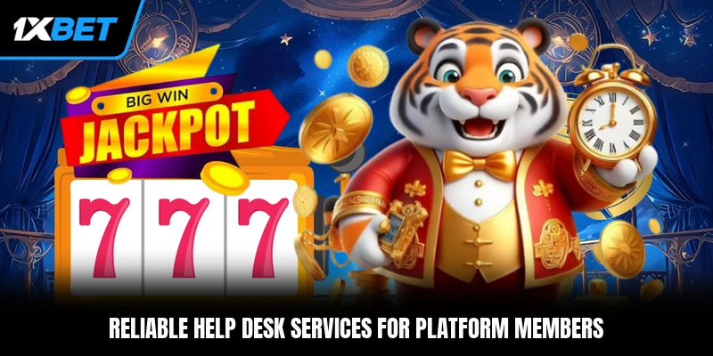 Reliable help desk services for platform members