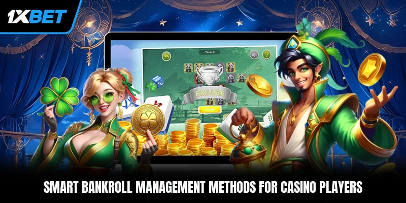 Smart bankroll management methods for casino players