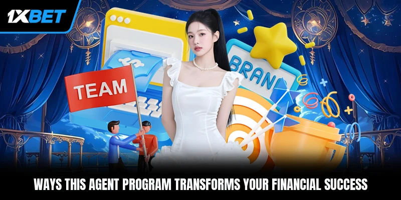 Ways this agent program transforms your financial success